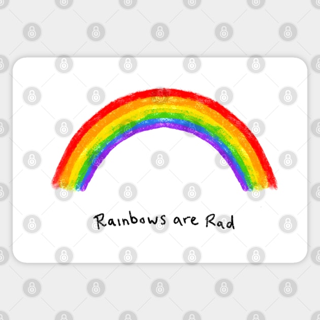 Rainbows Are Rad Sticker by wanungara